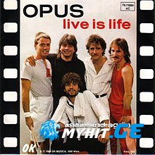Opus - Life Is Life