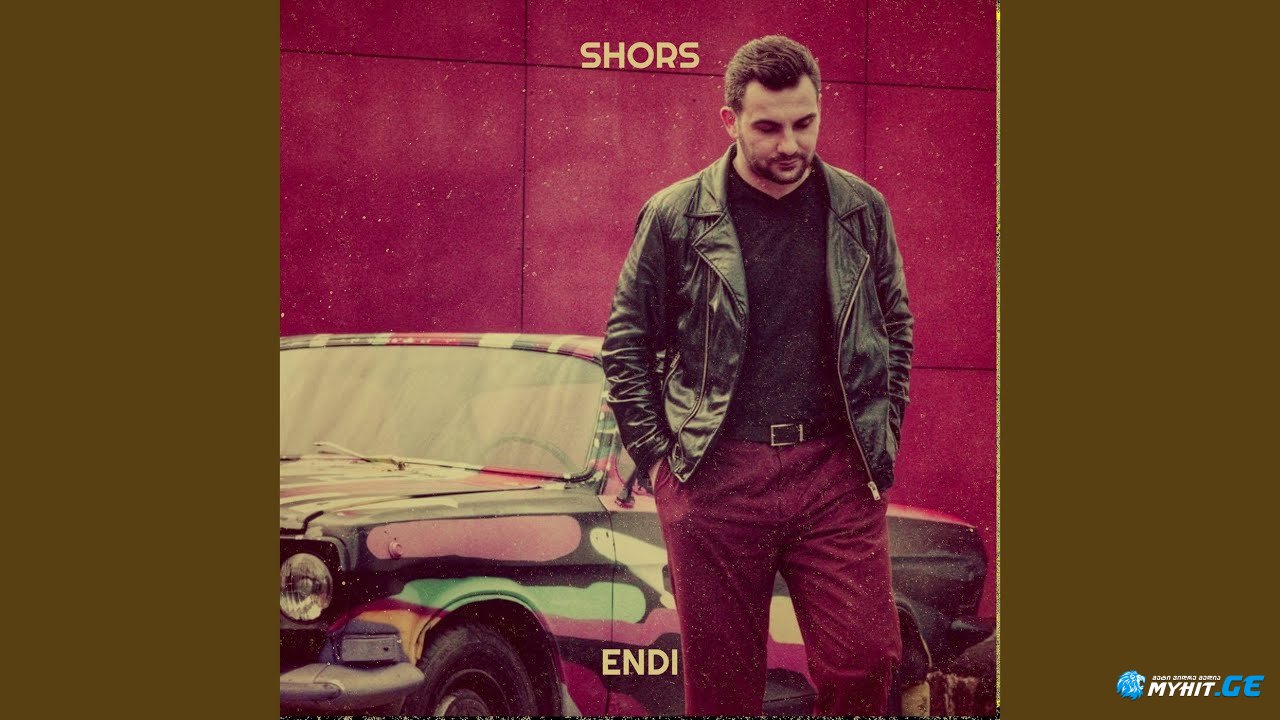ენდი - შორს / endi - shors