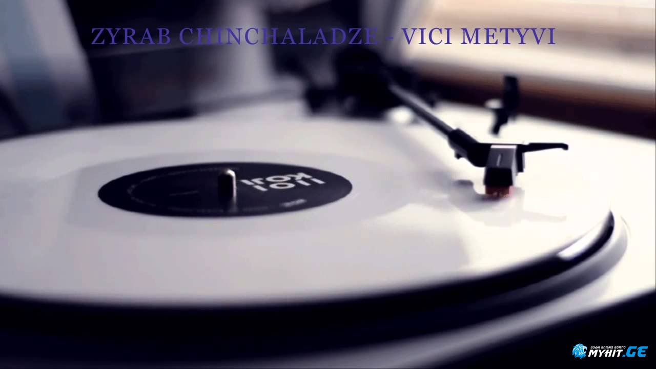 Zurab Chinchaladze - vici metyvi