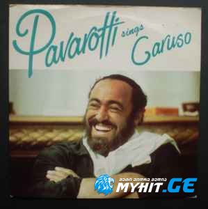 Luciano Pavarotti - Caruso